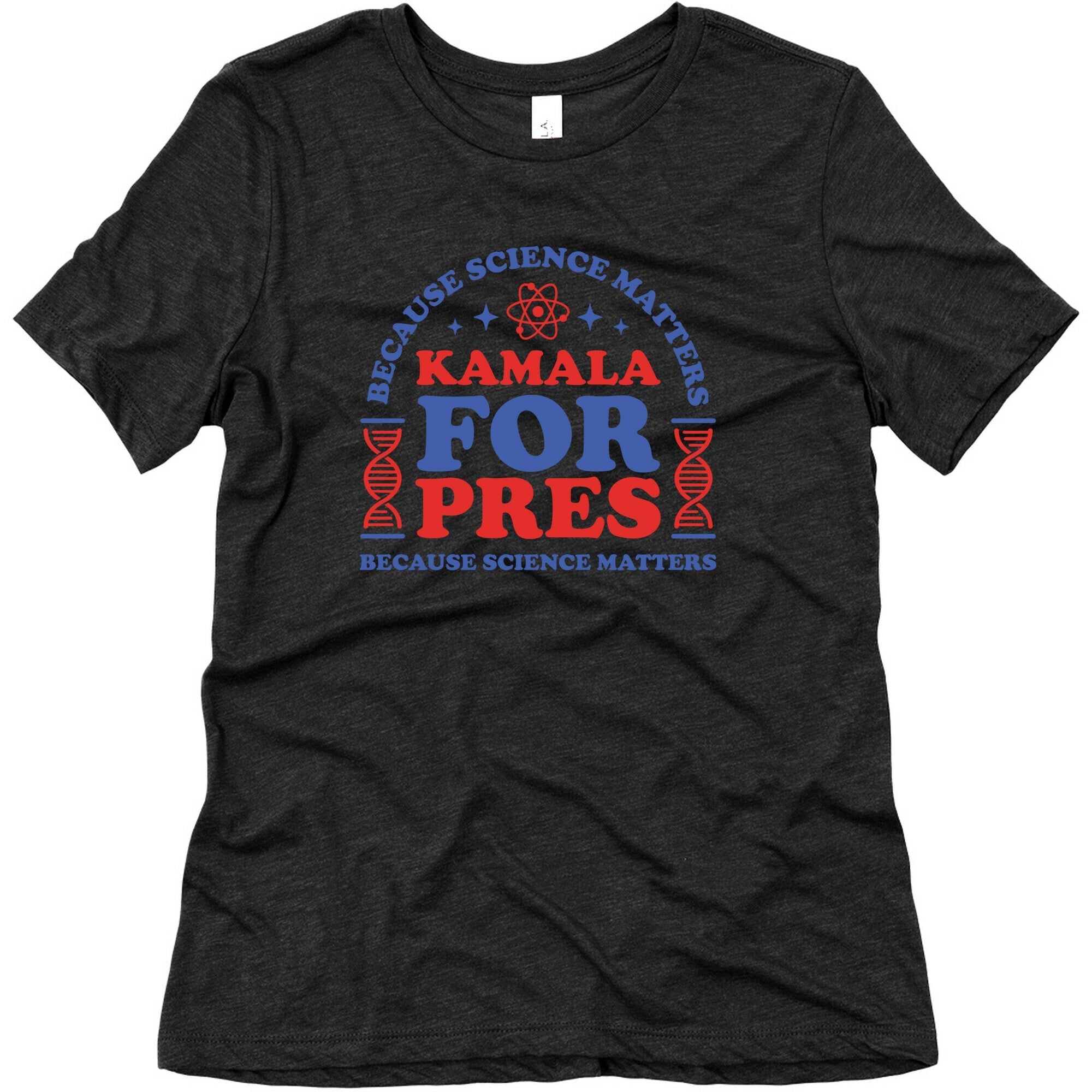 Kamala Because Science Matters Womens Triblend Tee