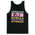 Feminists for Kamala Tank Top