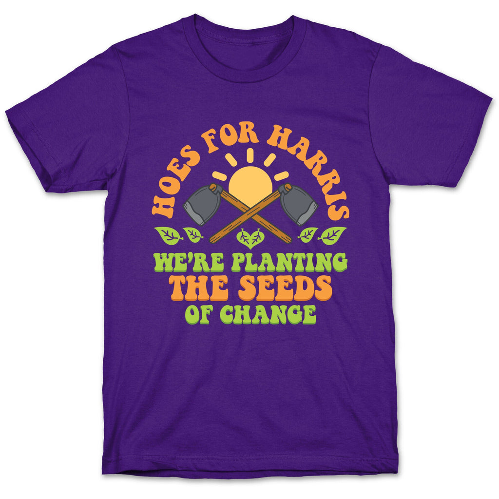 Hoes for Harris T-Shirt