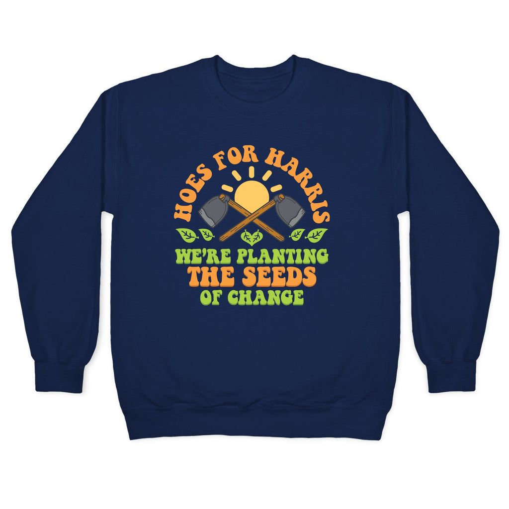 Hoes for Harris Crewneck Sweatshirt