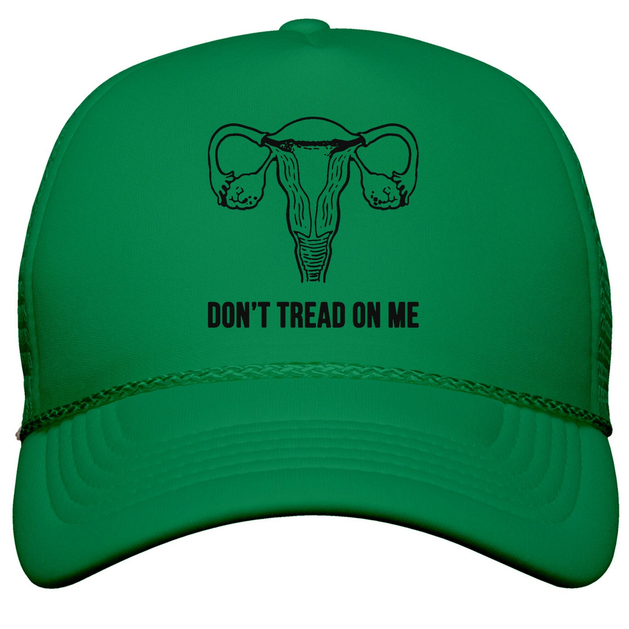 Dont Tread On Me \(Pro-Choice Uterus\) Snapback Trucker Hat