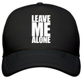 Leave Me Alone Snapback Trucker Hat