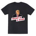 Trump is a Scab Unisex Triblend Tee