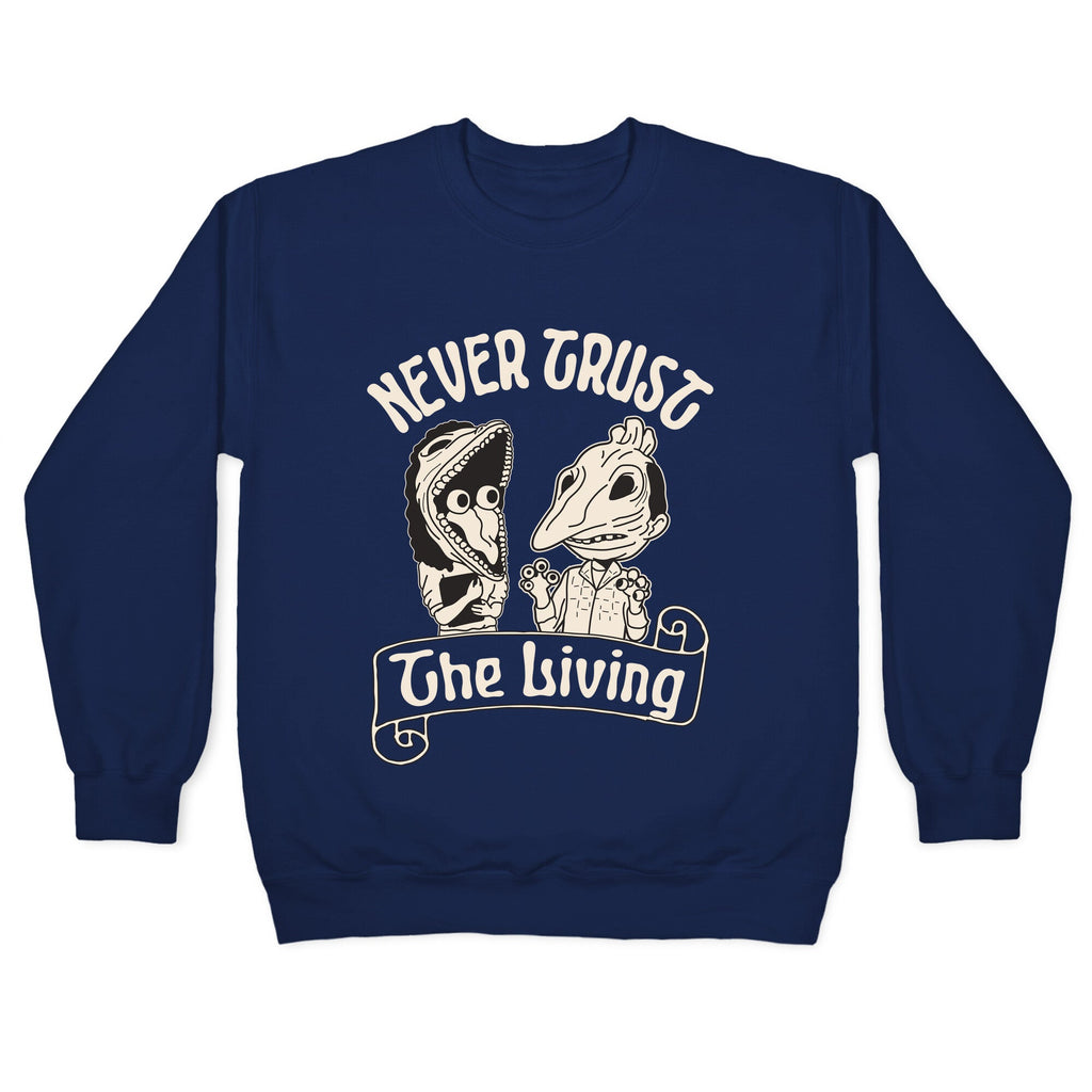 Beetlejuice Never Trust The Living Crewneck Sweatshirt