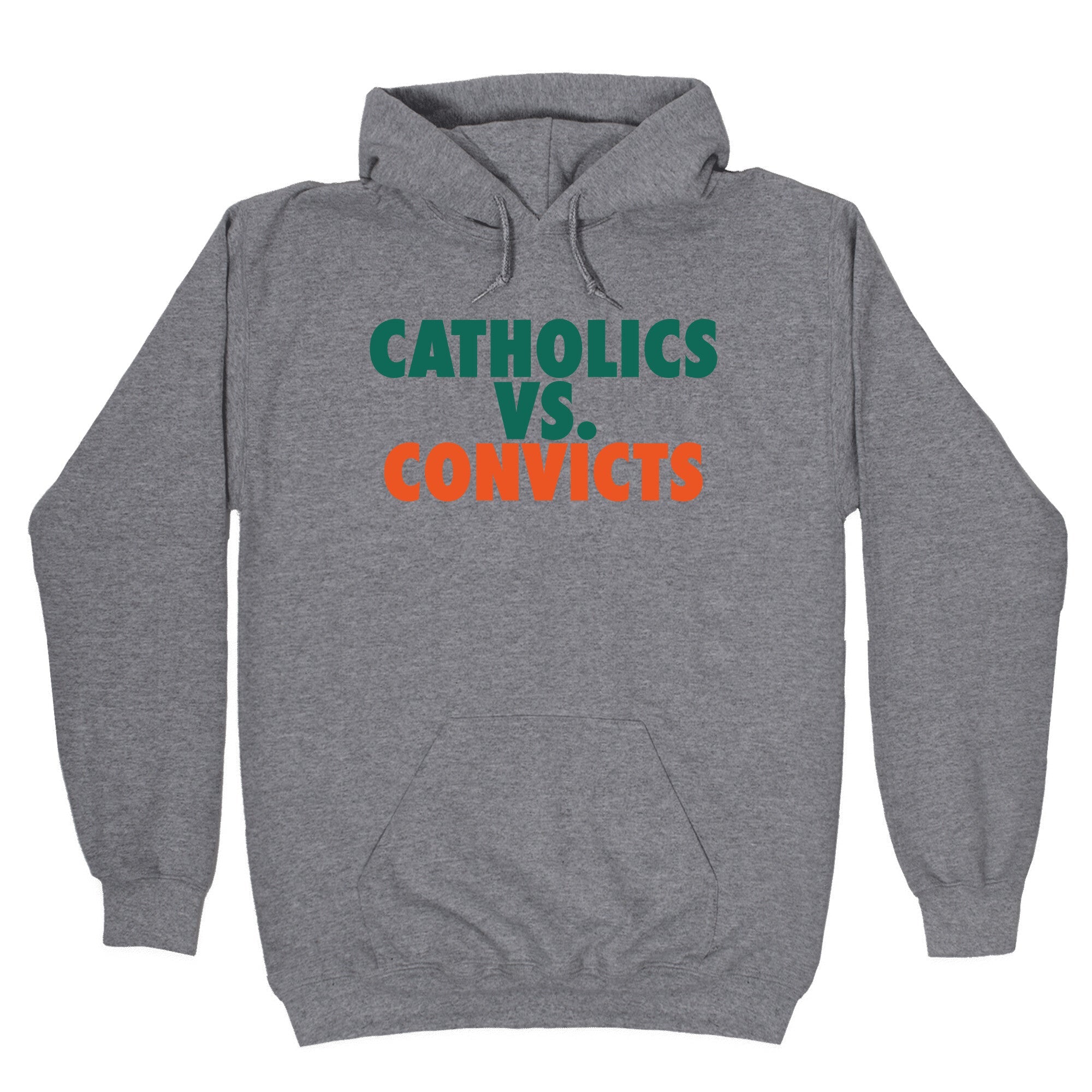 Catholics vs. Convicts Hoodie