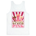 In October We Wear Pink Tank Top