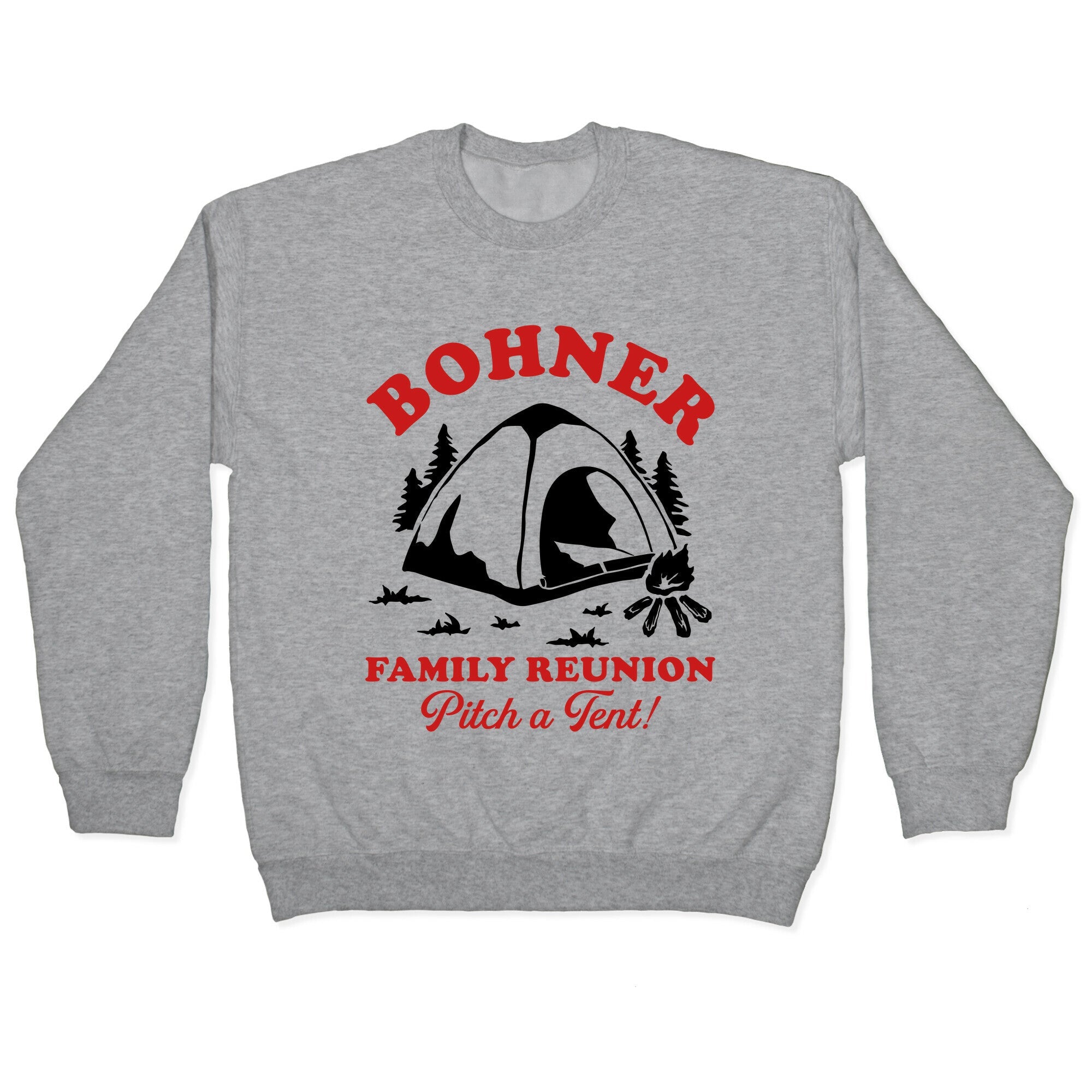 Bohner Family Reunion Crewneck Sweatshirt
