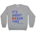 Its About Madam Time Kamala Crewneck Sweatshirt