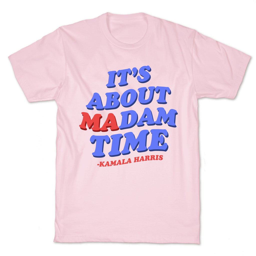 Its About Madam Time Harris T-Shirt