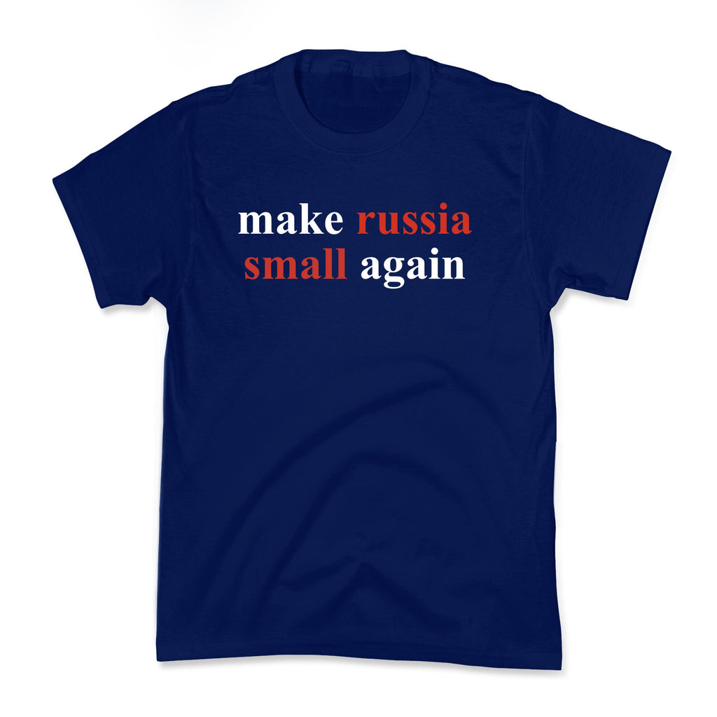 Make Russia Small Again Kids Tee