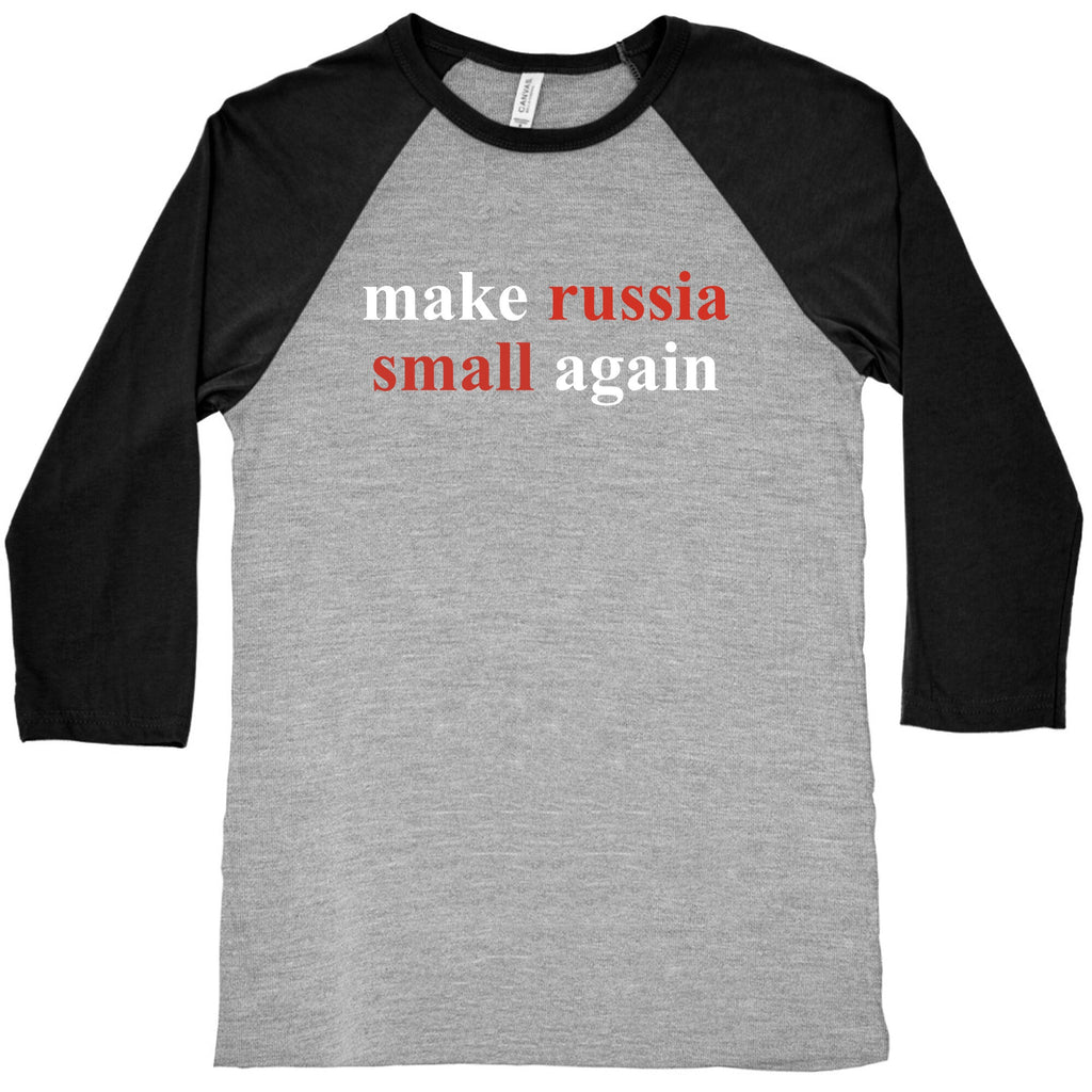 Make Russia Small Again Baseball Tee