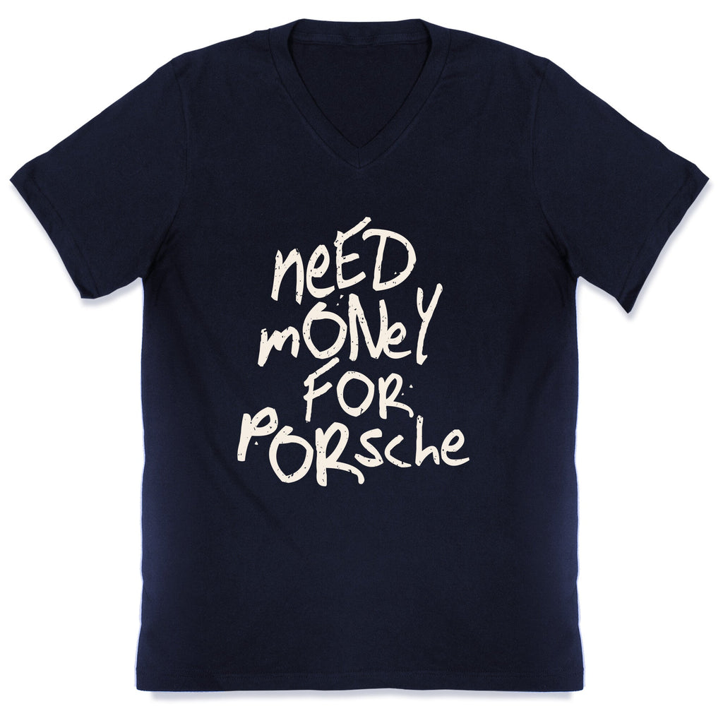 Need Money for Porsche V-Neck