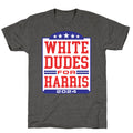 White Dudes for Harris 2024 Unisex Triblend Tee