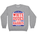 White Dudes for Harris 2024 Crewneck Sweatshirt