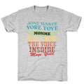 dont waste your time on me youre already the voice inside my yead T-Shirt