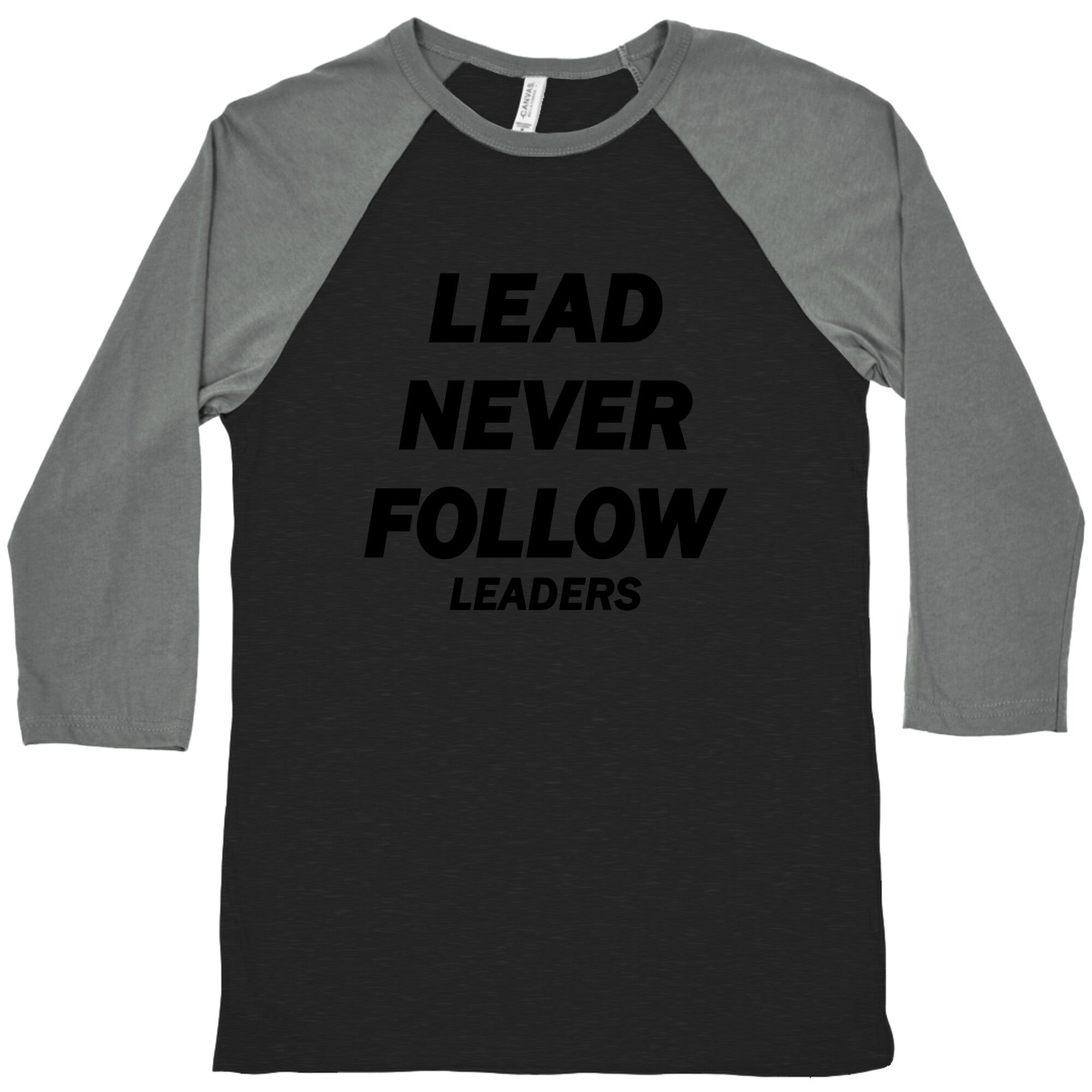 Lead Never Follow Baseball Tee
