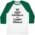 Keep Kamala and Carry Onala Baseball Tee