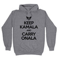 Keep Kamala and Carry Onala Hoodie