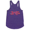 Together We Rise Racerback Tank