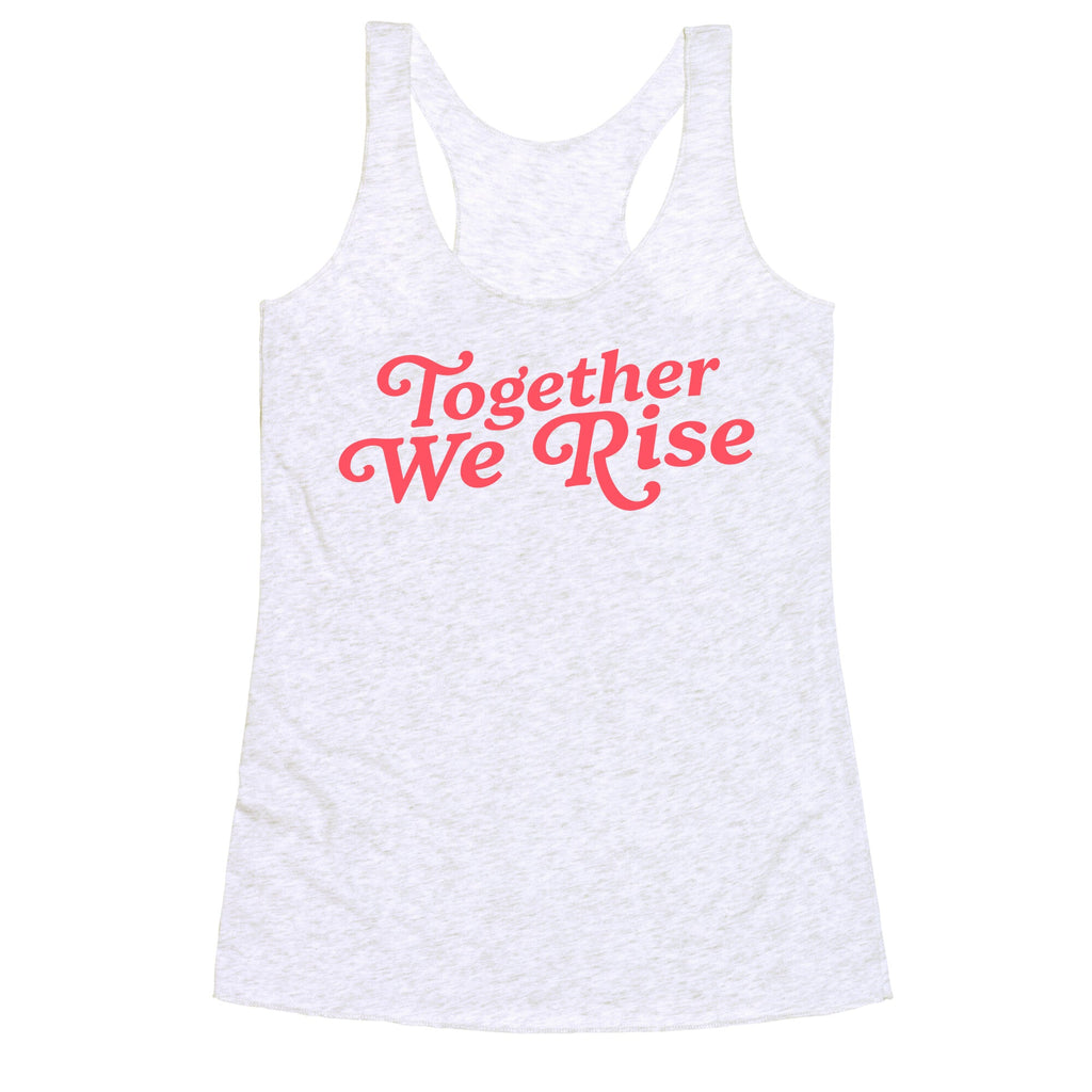Together We Rise Racerback Tank