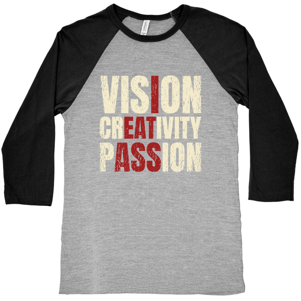 Vision Creativity Passion Baseball Tee