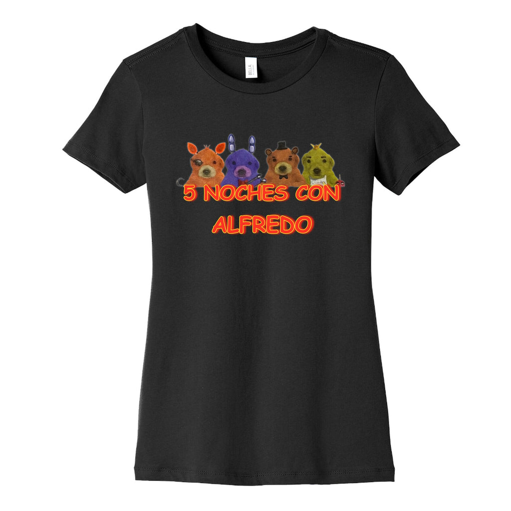 5 Noches Con Alfredo Womens Cotton Tee
