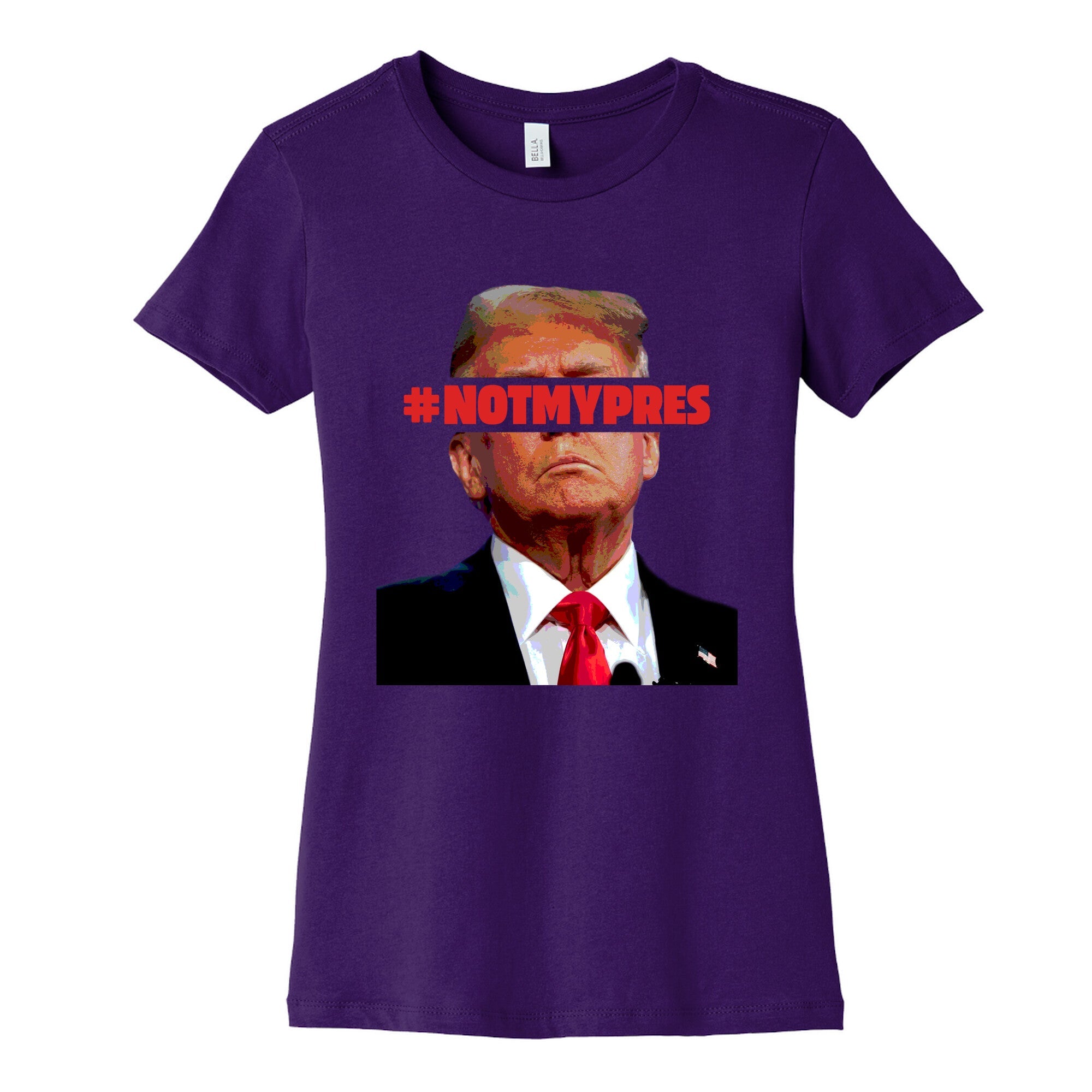 Not My President Womens Cotton Tee