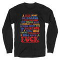 A Fuck Must Be Earned Longsleeve Tee