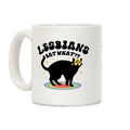 Lesbians Eat What Cat Coffee Mug