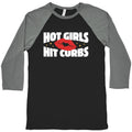 Hot Girls Hit Curbs Baseball Tee