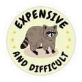 Expensive and Difficult Trash Animal Die Cut Sticker