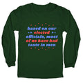 Bad Taste In Men Longsleeve Tee