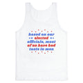 Bad Taste In Men Tank Top