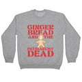 Gingerbread & The Patriarchy Dead Crewneck Sweatshirt