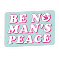 Be No Mans Peace Die Cut Sticker