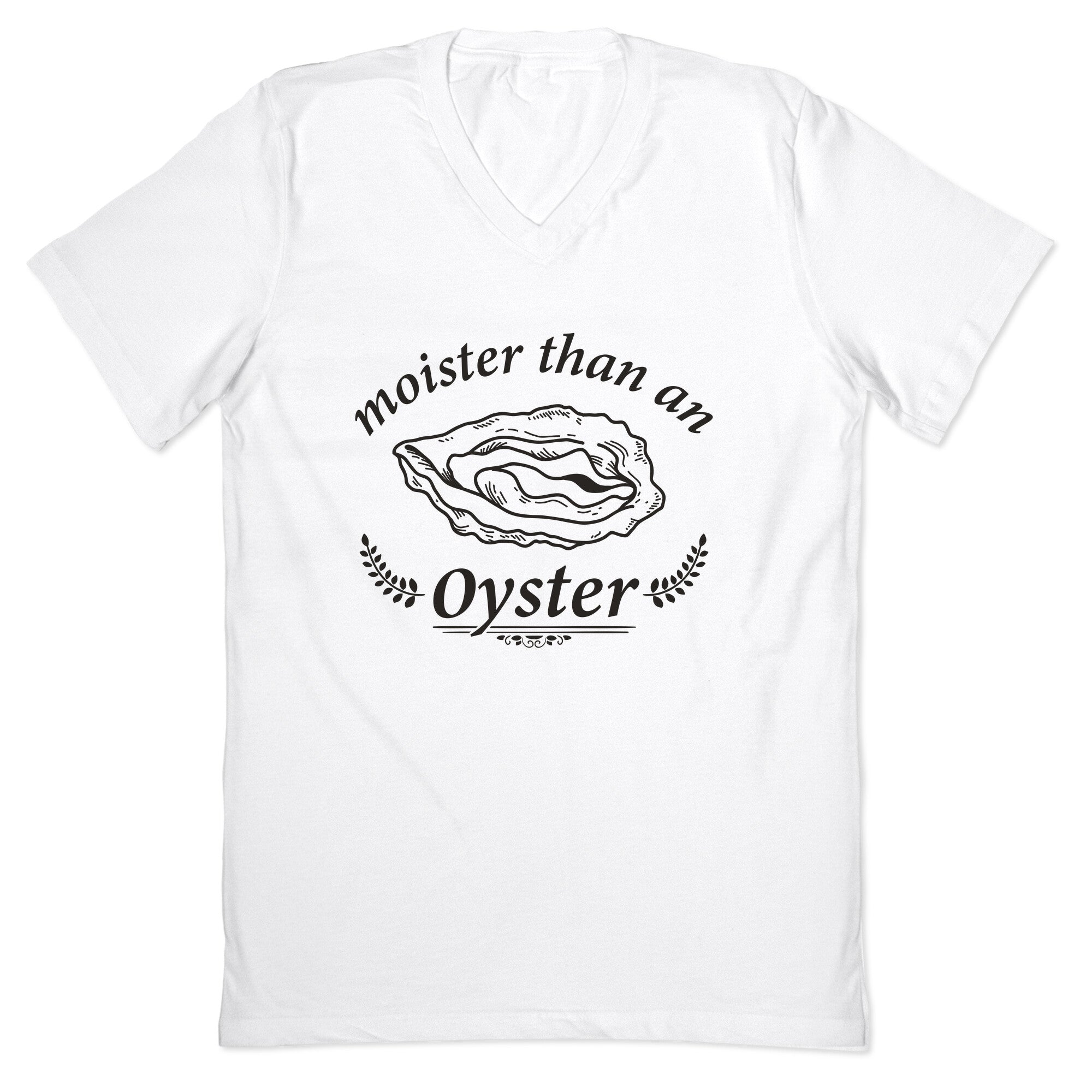 Moister Than An Oyster V-Neck