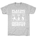Playing Pickleball Improves Memory Funny T-Shirt