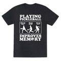 Playing Pickleball Improves Memory Funny Unisex Triblend Tee