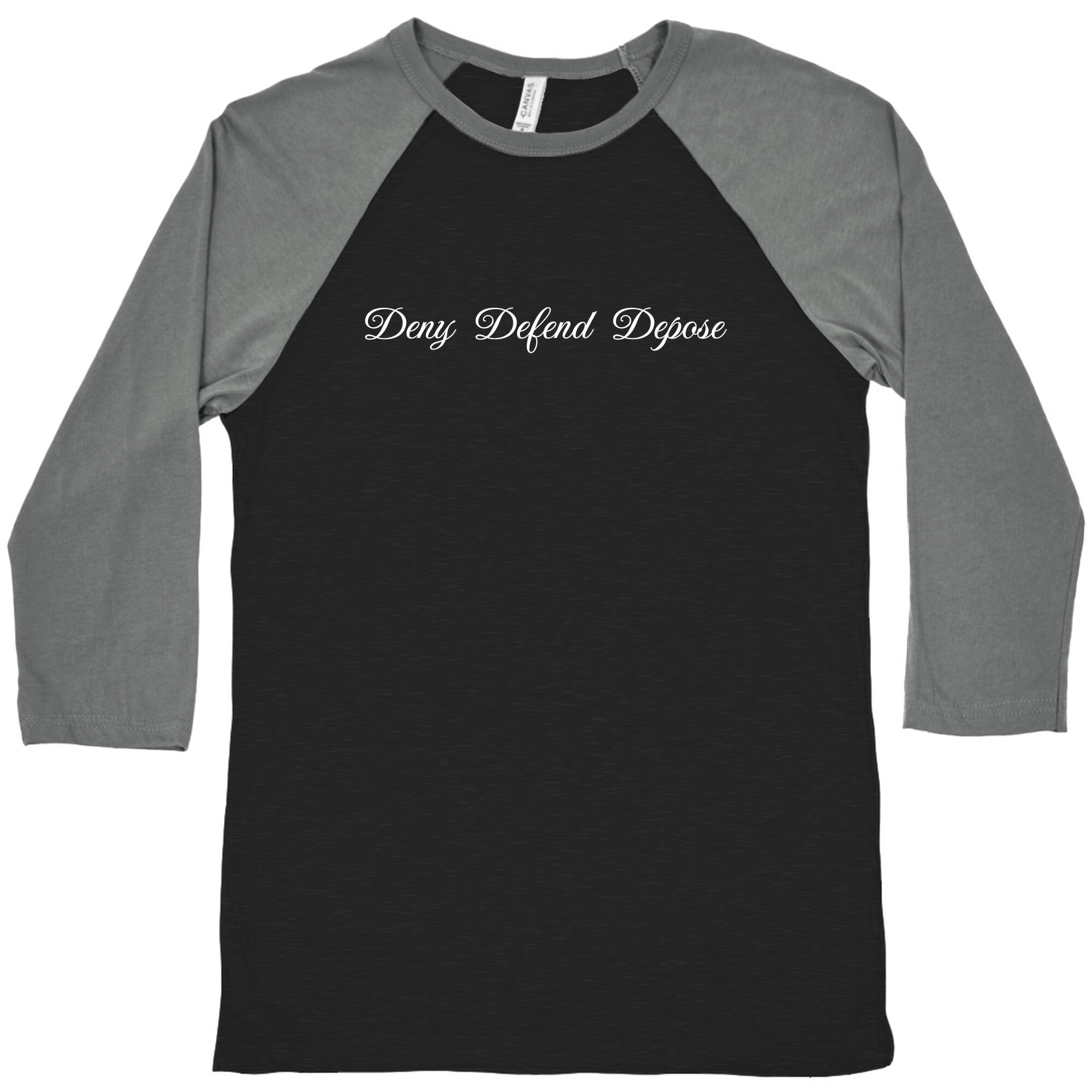 Deny Defend Depose 2 Baseball Tee