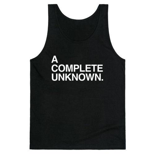 A Complete Unknown Tank Top