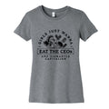 Girls Just Wanna Eat The CEOs Womens Cotton Tee