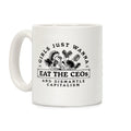 Girls Just Wanna Eat The CEOs Coffee Mug