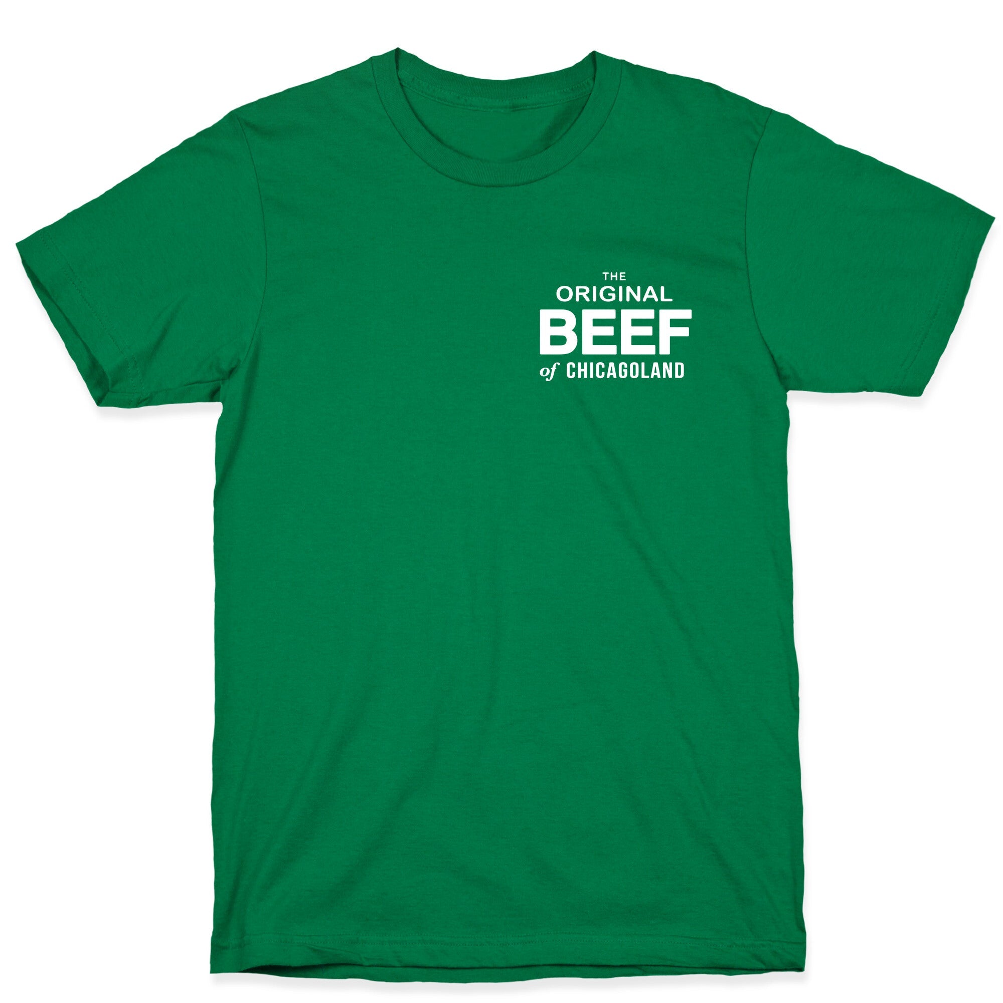 The Original Beef of Chicagoland T-Shirt