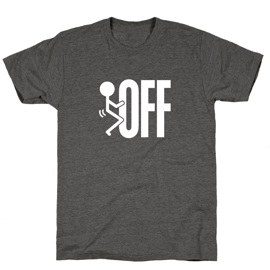 Fk Off Unisex Triblend Tee