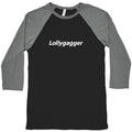 Lollygagger Baseball Tee