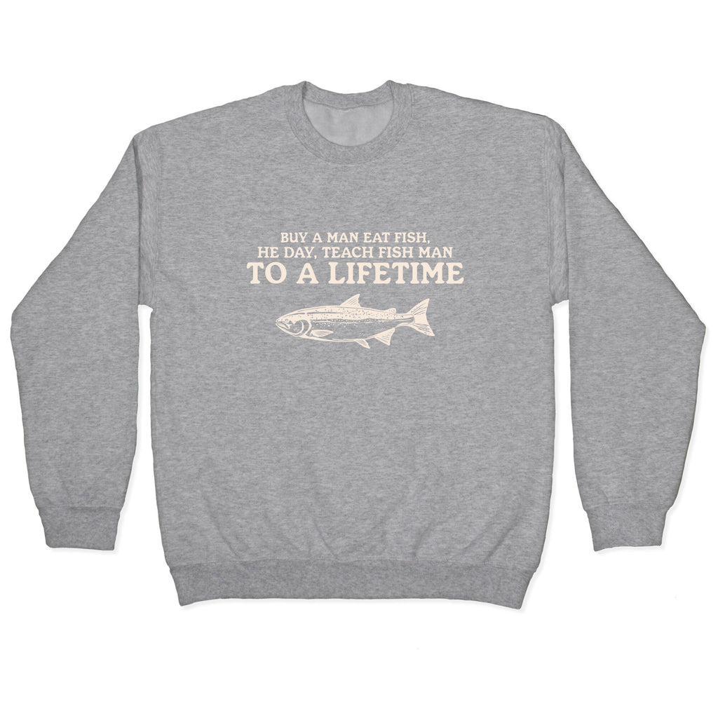 Buy A Man Eat Fish Crewneck Sweatshirt