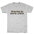 Directed by David Lynch T-Shirt