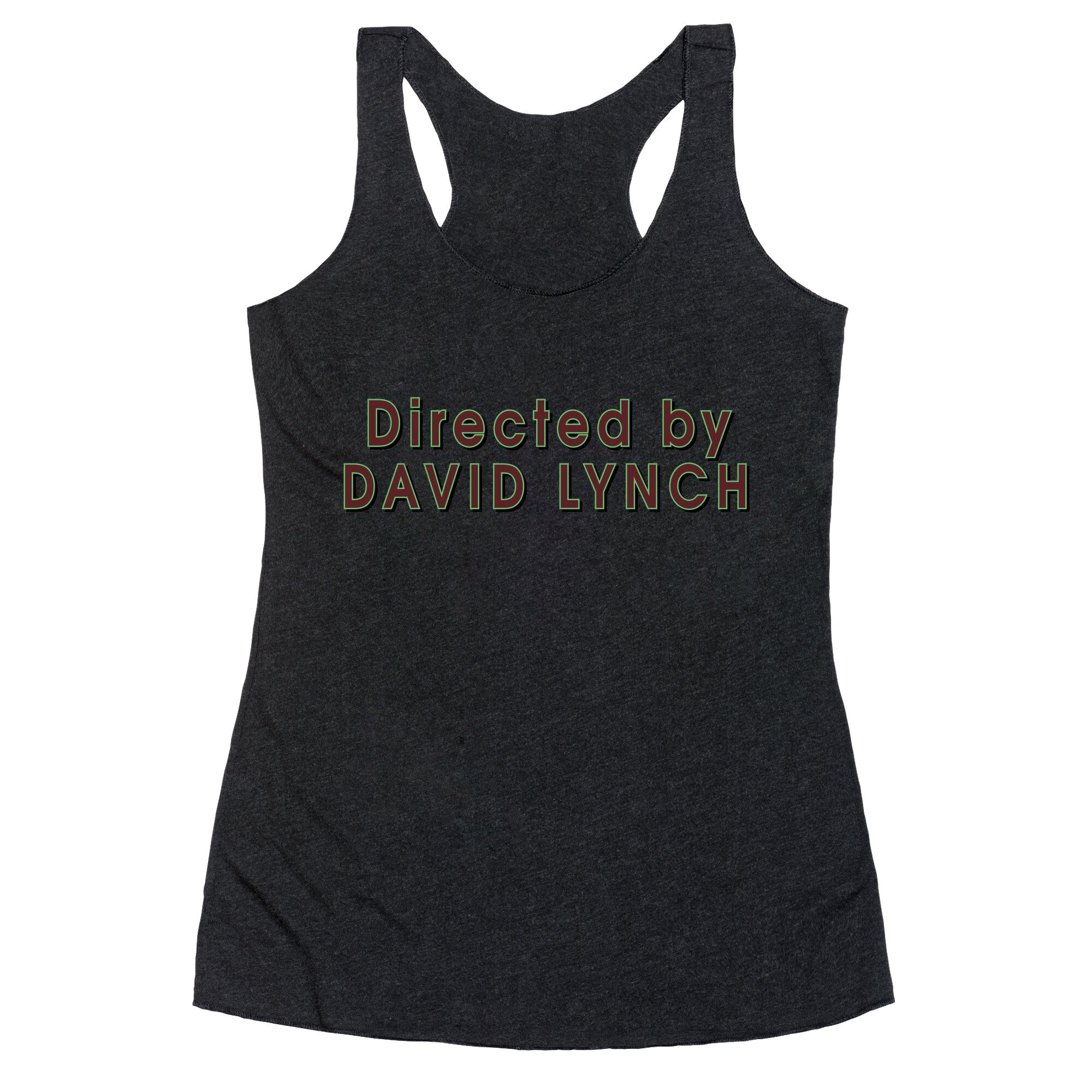 Directed by David Lynch Racerback Tank