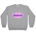 I Got My Clit Pierced At Claires Crewneck Sweatshirt