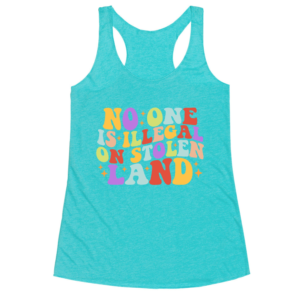 No One Is Illegal On Stolen Land Retro Racerback Tank